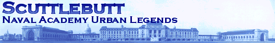 Scuttlebutt: Naval Academy Urban Legends